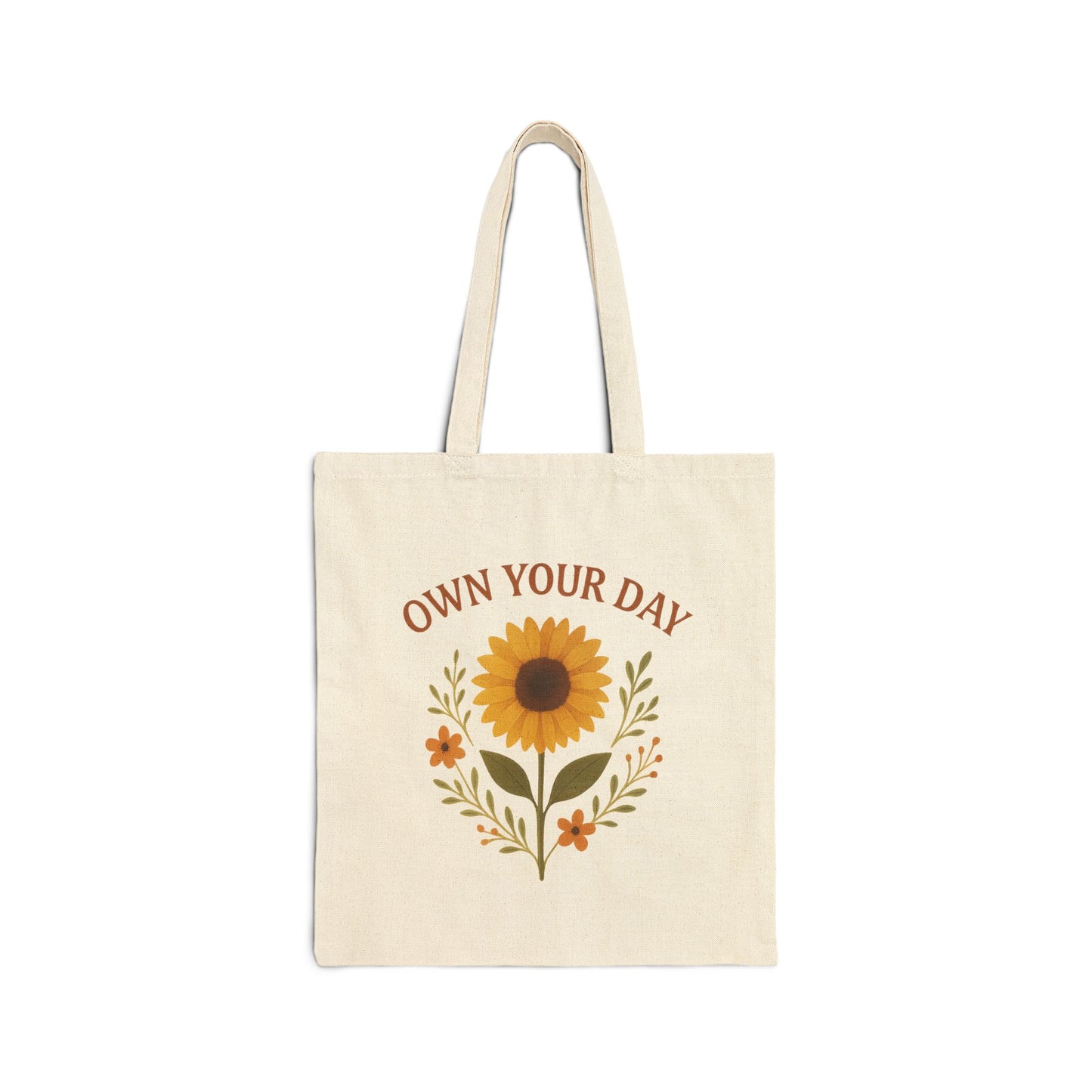 Sunflower Tote Bag - Own Your Day, Eco-Friendly Shopping Bag, Floral Canvas Tote, Inspirational Gift, Reusable Grocery Bag