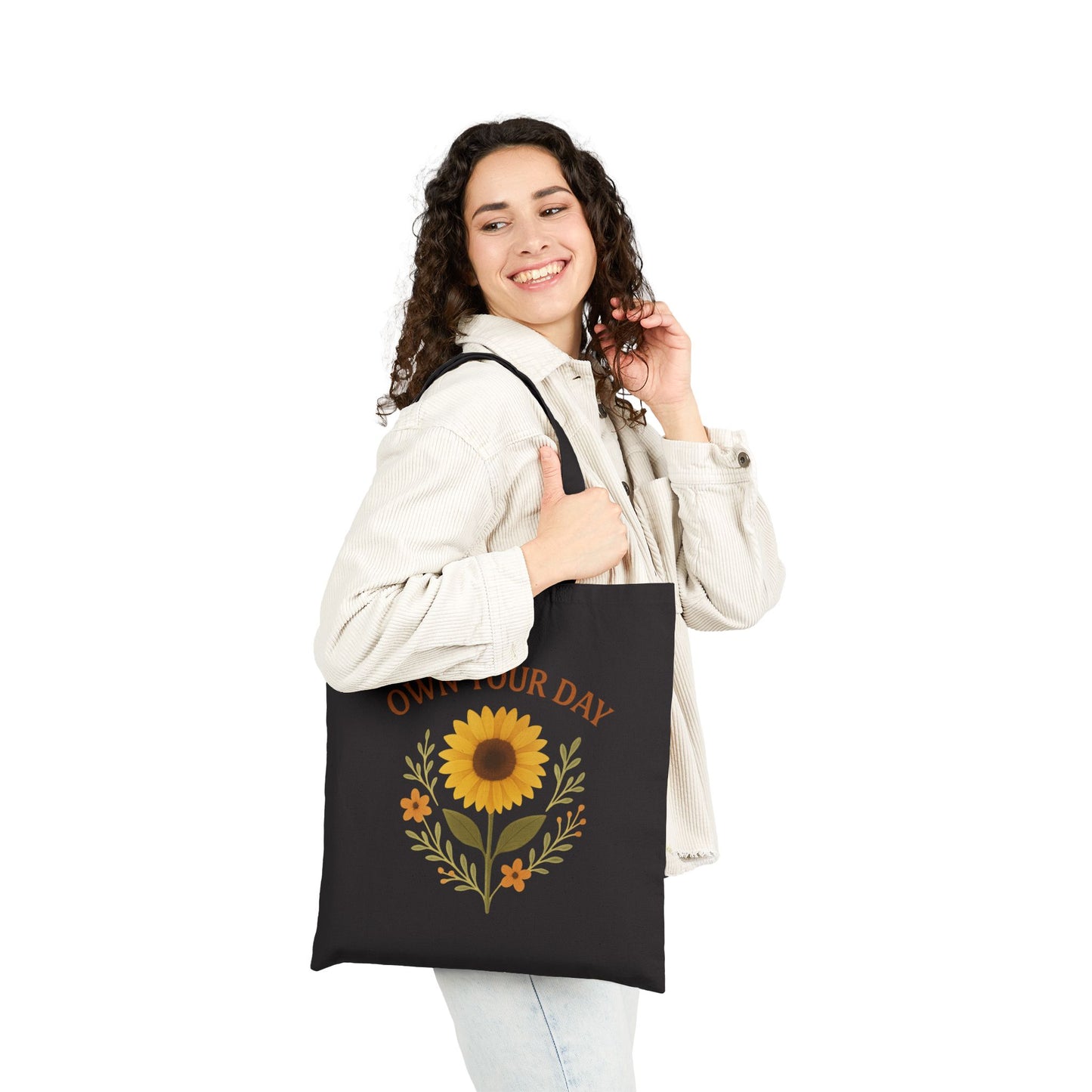 Sunflower Tote Bag - Own Your Day, Eco-Friendly Shopping Bag, Floral Canvas Tote, Inspirational Gift, Reusable Grocery Bag