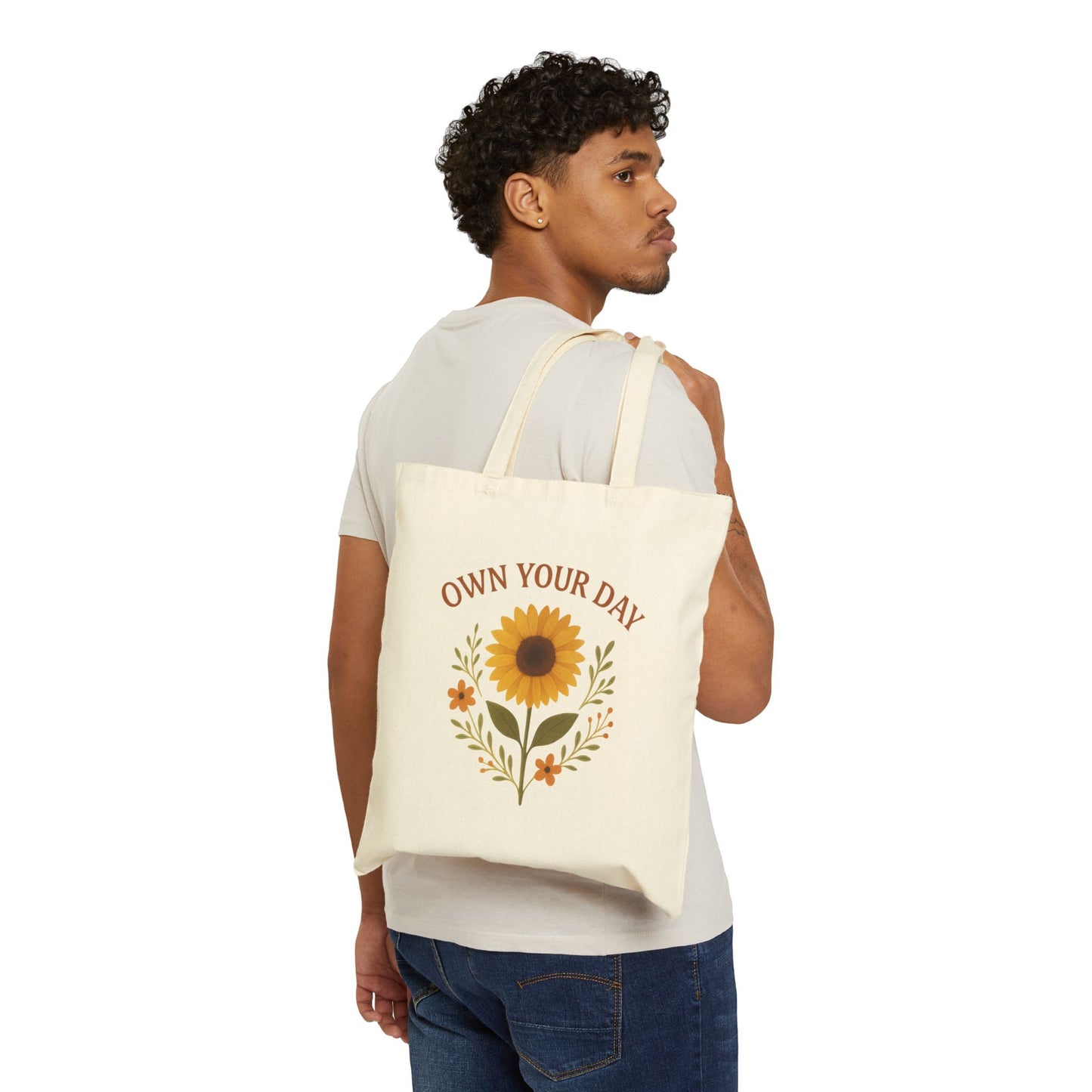 Sunflower Tote Bag - Own Your Day, Eco-Friendly Shopping Bag, Floral Canvas Tote, Inspirational Gift, Reusable Grocery Bag
