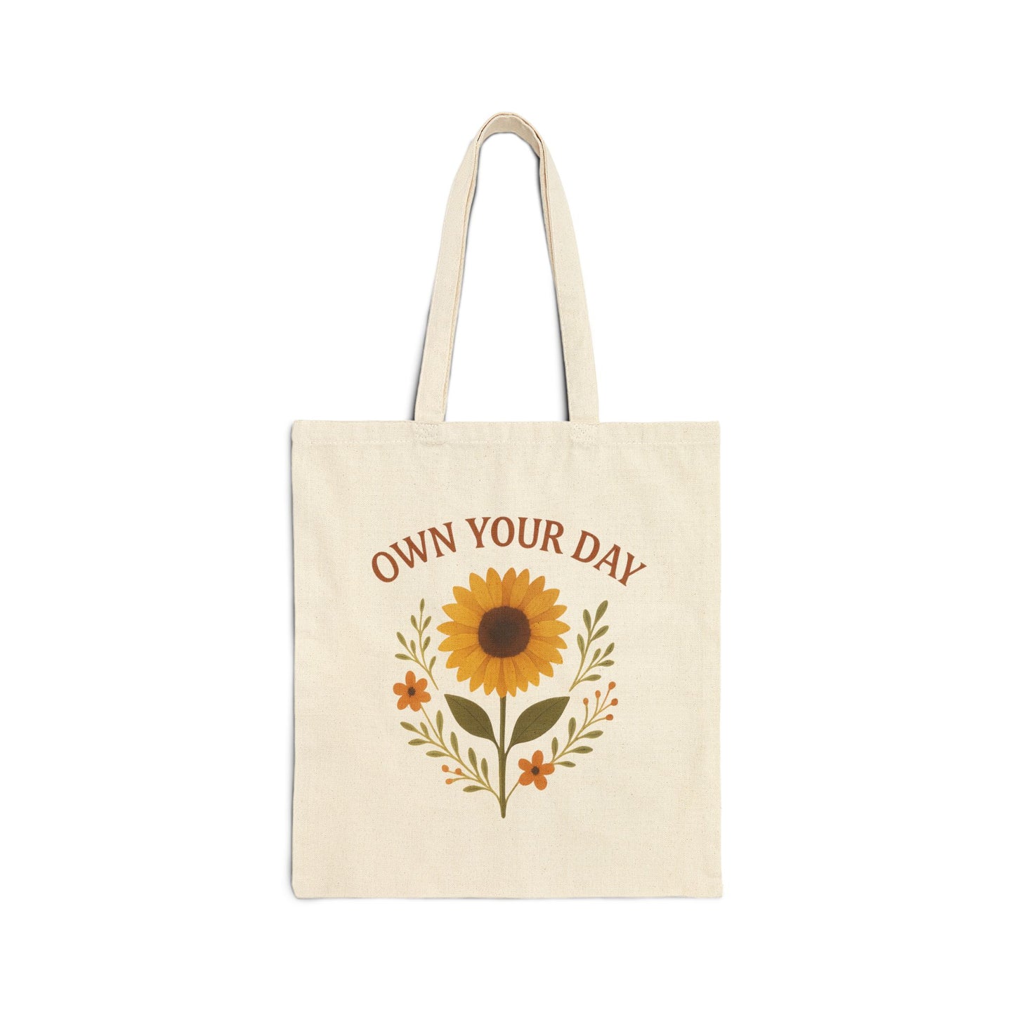 Sunflower Tote Bag - Own Your Day, Eco-Friendly Shopping Bag, Floral Canvas Tote, Inspirational Gift, Reusable Grocery Bag